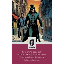 Step Kitap El Extraño Caso Del Doctor Jekyll Y El Señor Hyde (Y Otros Relatos De Locura)