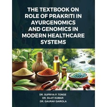 Step Kitap The Textbook On Role Of Prakriti In Ayurgenomics And Genomics In Modern Healthcare Systems