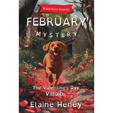 Step Kitap The Valentine's Day Villain | Blackthorn Stables February Mystery - Dyslexia Friendly