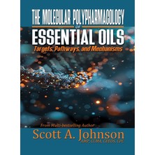 Step Kitap The Molecular Polypharmacology Of Essential Oils: Targets, Pathways, And Mechanisms