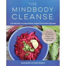 Step Kitap The Mindbody Cleanse: A 14-Day Detox And Rejuvenation Program From Ancient Ayurveda