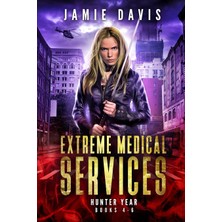 Step Kitap Extreme Medical Services Box Set Vol 4 - 6: The Saga Of Supernatural Paramedic Dean Flynn Continues