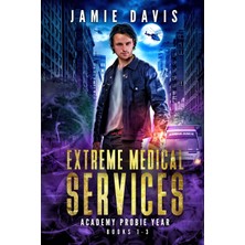 Step Kitap Extreme Medical Services Box Set Vol 1 - 3: Medical Care Of The Fringes Of Humanity