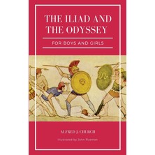 Step Kitap The Iliad And The Odyssey For Boys And Girls (Illustrated): Easy To Read Layout