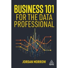 Step Kitap Business 101 For The Data Professional: What You Need To Know To Succeed In Business