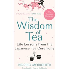 Str Store The Wisdom Of Tea: Life Lessons From The Japanese Tea Ceremony