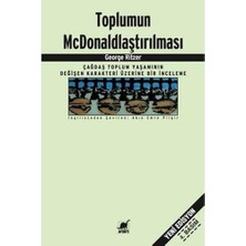 Str Store Toplumun Mcdonaldlaştırılması: Çağdaş Toplum Yaşamının Değişen Karakteri Üzerine Bir Inceleme