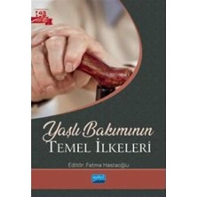 Str Store Yaşlı Bakımının Temel Ilkeleri