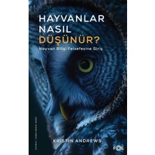 Fol Hayvanlar Nasıl Düşünür?