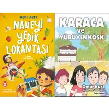 Timaş Çocuk Naneyi Yedik Lokantası (Mert Arık) ve Karaca ve Yürüyen Köşk