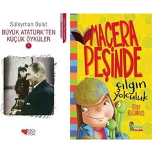Can Yayınları Büyük Atatürk'ten Küçük Öyküler 1 (Süleyman Bulut) ve Macera Peşinde: Çılgın Yolculuk