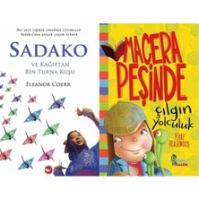 Beyaz Balina Yayınları Sadako ve Kağıttan Bir Turna Kuşu (Eleanor Coerr) ve Macera Peşinde: Çılgın Yolculuk