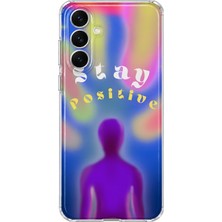 Mobilpad Samsung Galaxy S25 Fe Uyumlu Stay Positive Desenli Şeffaf Telefon Kılıfı