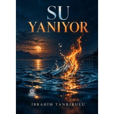 Turnam Yayınları Su Yanıyor