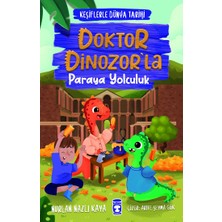 Timaş Çocuk Doktor Dinozor'la Paraya Yolculuk - Keşiflerle Dünya Tarihi 3