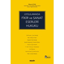 Seçkin Yayıncılık Uygulamada Fikir ve Sanat Eserleri Hukuku