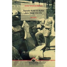 Kapadokya Üniversitesi Yayınları Taşrada Kent ve Aydın Bursa Örneği (1930-1950)
