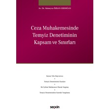 Seçkin Yayıncılık Ceza Muhakemesinde Temyiz Denetiminin Kapsam ve Sınırları