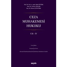 Seçkin Yayıncılık Ceza Muhakemesi Hukuku Cilt – Iv