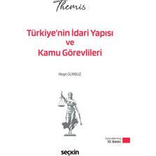 Seçkin Yayıncılık Themıs – Türkiye'nin Idari Yapısı ve Kamu Görevlileri Konu Kitabı