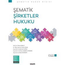 Seçkin Yayıncılık Şematik Şirketler Hukuku