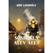Kırk Yayınevi Sönerken Alev Alev