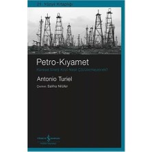 Mabelme Store Petro-Kıyamet: Küresel Enerji Krizi Nasıl Çözüle(Meye)Cek?