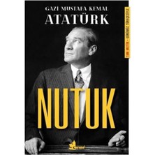 Mabelme Store Nutuk: Günümüz Türkçesiyle Tam Metin