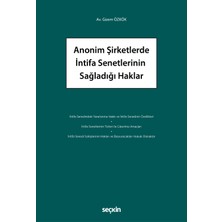 Seçkin Yayıncılık Anonim Şirketlerde Intifa Senetlerinin Sağladığı Haklar