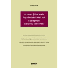 Seçkin Yayıncılık Anonim Şirketlerde Paya Endeksli Mali Hak Sözleşmesi (Gölge Pay Sözleşmesi)