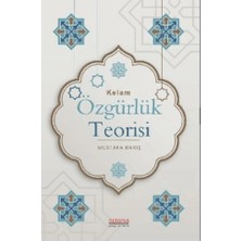 Astana Yayınları Kelam Özgürlük Teorisi