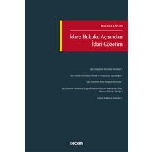 Seçkin Yayıncılık Idare Hukuku Açısından Idari Gözetim