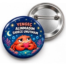Beyaz Penguen Yengeç - Alınmadım Sadece Unutmam - 58MM Rozet
