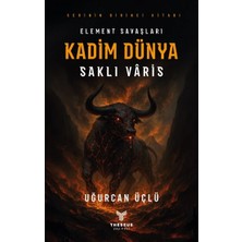 Theseus Yayınevi Kadim Dünya - Element Savaşları - Saklı Varis