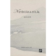 Gazi Kitabevi Neyistan-I Zülal  - Senayi