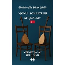 Doksan Dokuz Yayınları Gönülden Dile Dilden Gönüle “gönül Sohbetleri Atışmalar”