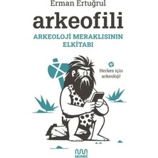 Arkeofili: Arkeoloji Meraklısının Elkitabı