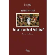 Sel Yayıncılık Felsefe ve Reel Politika
