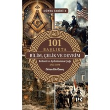 Profil Kitap 101 Başlıkta Bilim, Çelik ve Devrim: Koloni ve Aydınlanma Çağı