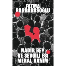 Profil Kitap Nadir Bey ve Sevgili Eşi Meral Hanım