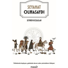 Masa Kitap Seyahat Olmasaydı
