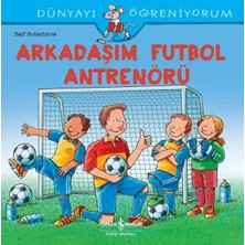 WebMediCode Arkadaşım Antrenörü - Dünyayı Öğreniyorum
