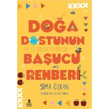 Doğan Çocuk Doğa Dostunun Başucu Rehberi