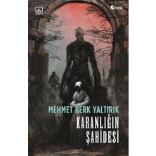 Karanlığın Şahidesi