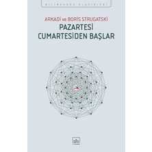 Pazartesi Cumartesiden Başlar: Bilimkurgu Klasikleri