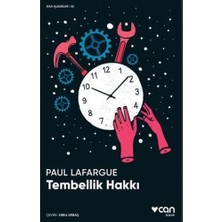 Tembellik Hakkı : (Kısa Klasik)