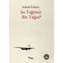 Şu Yağmur Bir Yağsa