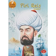 Kim Kimdir Serisi - Piri Reis Kimdir?