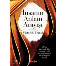 Insanın Anlam Arayışı: Man's Search For Meaning