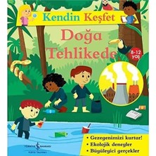 Kendin Keşfet - Doğa Tehlikede: (8-12 Yaş)